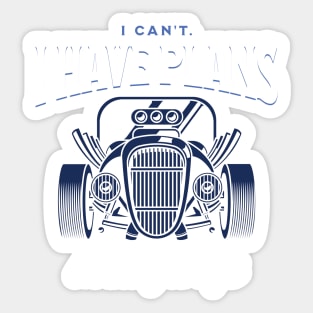 I Can't. I Have Plans in the Garage White and Blue Statement Graphic Sticker